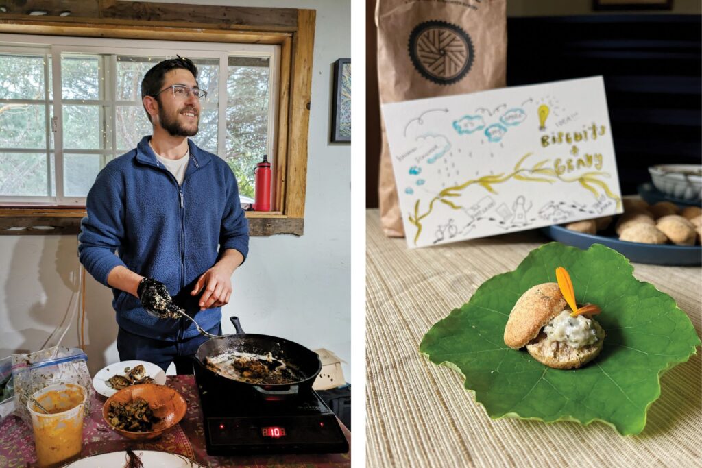 Garrett utilizes seaweed to make creative, sustainable and flavorful dishes; a variation of biscuits and gravy showcasing seaweed.