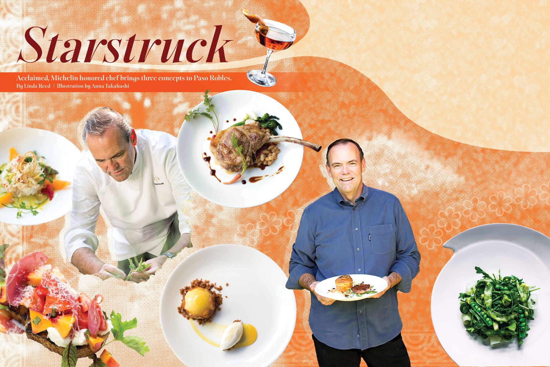 Clockwise from top left: Dungeness crab salad with mango, avocado and taro chips; celebrated Chef Charlie Palmer is preparing for his first Central Coast wine country outposts; grilled pork chop with rum-maple barbecue sauce (recipe on page 45); the dreamsicle dessert with flavors of orange, vanilla and cream; peaches, greens and goat cheese appetizer.