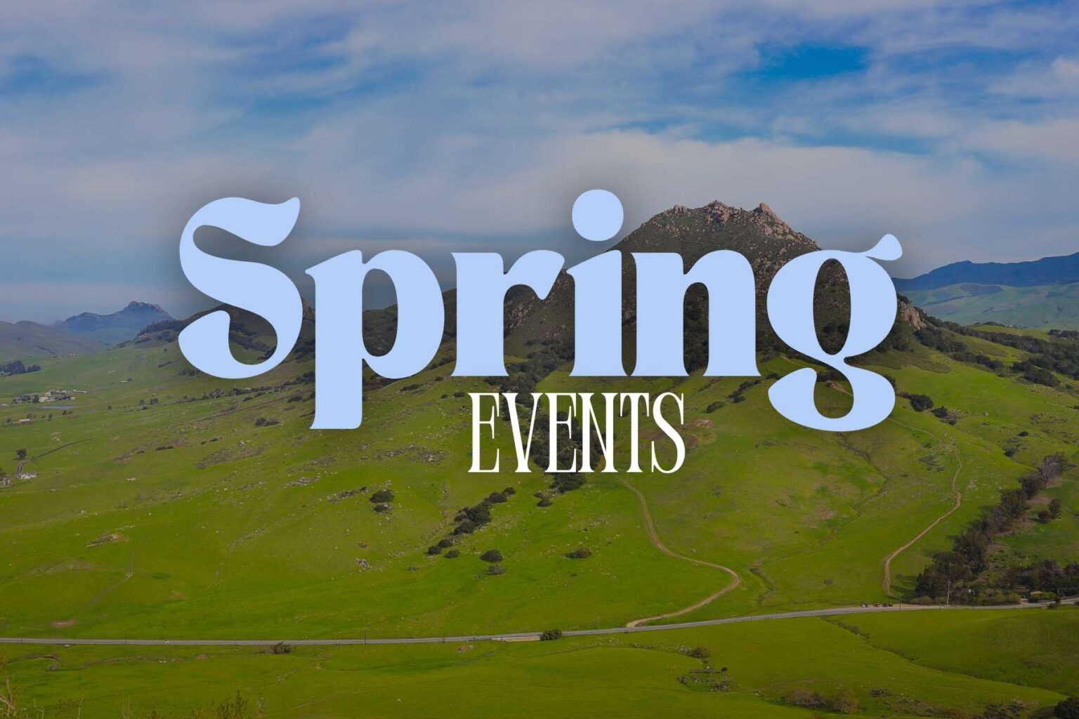 Spring Events on the Central Coast - Edible San Luis Obispo